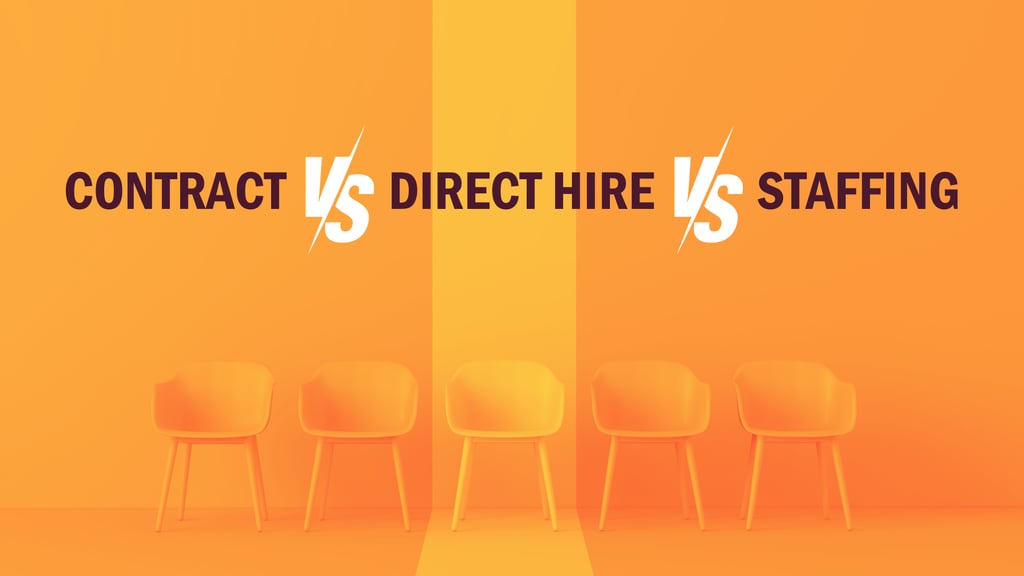 Contract vs Direct Hire vs Staffing: Hiring Strategies Explained