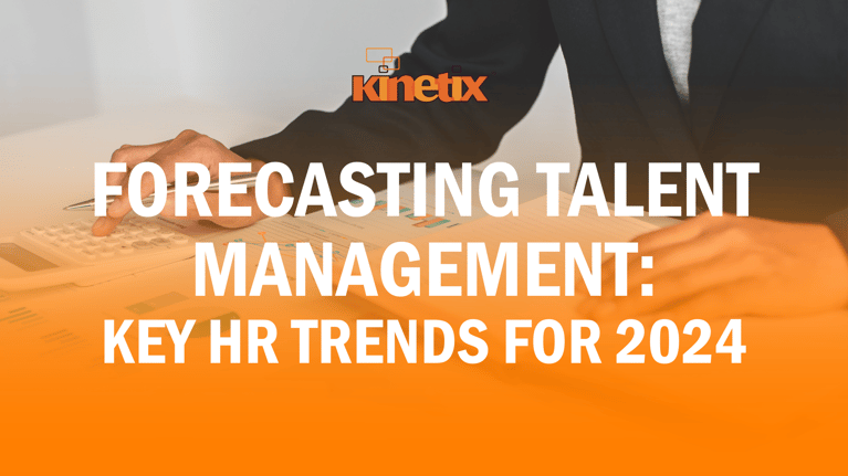 Forecasting Talent Management: Key HR Trends for 2024