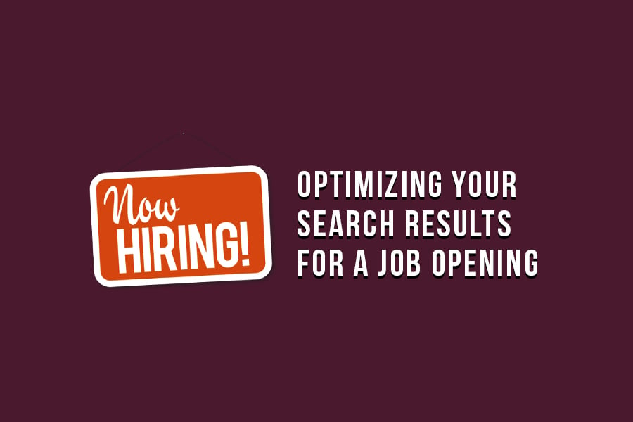 SEO & Your Career Site – Optimizing Your Search Results for a Job Opening